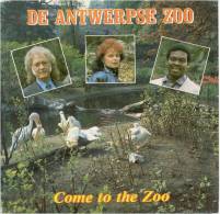 MDV14: Zoo Antwerpen: Come To The Zoo (zoo, Dierentuin, Jardin Zoologique) - 45 Rpm - Maxi-Single