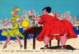 BOURGEOIS C´est Un Maquereau Qui Te Faut Pas Vrai, Poissonniere, Femme Sexy - Bourgeois