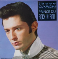MAXI 45 RPM (12")  Jesse Garon  "  Prince Du Rock N' Roll  " - 45 T - Maxi-Single