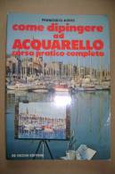 PBP/16 F.Asins COME DIPINGERE AD ACQUERELLO De Vecchi 1983 - Decoratie