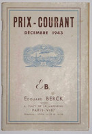 Prix-Courant Décembre 1943 - Edouard Berck - Catalogues De Maisons De Vente