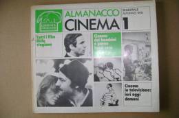 PBP/46 ALMANACCO CINEMA I^ Ed.Formichiere 1978/ Tutti I Film/informazione Cinematografica - Film Und Musik