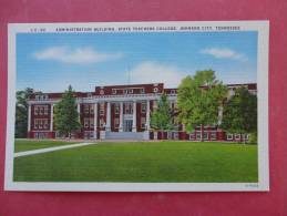 Tennessee > Johnson City--   State Teachers College   Linen--ref 873 - Johnson City