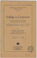 1927 - NOEL-GALLON - Douze Leçons De Solfège à Changement De Clés - Concours - Editions Jobert - Opera