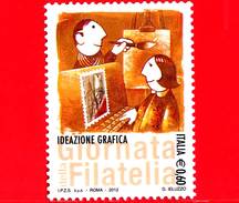 Nuovo - MNH - ITALIA - 2012 - Giornata Della Filatelia - 0,60 € • Ideazione Grafica - 2011-20: Mint/hinged