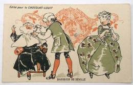 CHROMO IMAGE CHOCOLAT LOUIT BARBIER DE SEVILLE - Louit