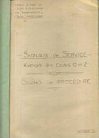 - FASCICULE AGRAFE . SIGNAUX DE SERVICE . EXTRAITS DES CODES Q ET Z . SIGNES DE PROCEDURE . 1954 . - Radio's