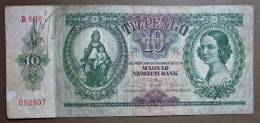 Banknote Papermoney Ungarn Magyar Gebraucht 10 Pengö 1936 - Hongrie