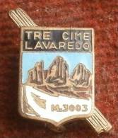 SKIING / SKI - TRE CIME LAVAREDO  M. 3003 - Enamel Badge / Pin - Sport Invernali