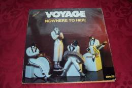 VOYAGE °  NOWHERE TO HIDE - 45 T - Maxi-Single