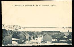 975 SAINT PIERRE ET MIQUELON / La Bloquée Par Les Glaces / - Saint-Pierre-et-Miquelon