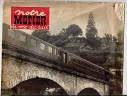 Notre Métier La Vie Du Rail N°307 Du 9 Juillet 1951 Poitiers Et Ses Environs - Trains