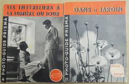 1951 à 1953 Lot 2 Brochures Photo-Guide,N°4 EtN°11dans Le Jardin,les Interieurs à La Lumière Du Jour éditeur PRISMA - Lots De Plusieurs Livres