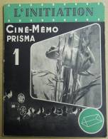 1951 à 1953 Lot 5 Brochures Ciné-Mémo In°1 Initiation,N°4 Les Enfants,N°6 Particularités 8 Mm,N°7 EtN°8 éditeur PRISMA - Paquete De Libros