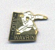 Pin´s  Sport  JUDO  Club  De  WAVRIN  ( 59 ) - Judo