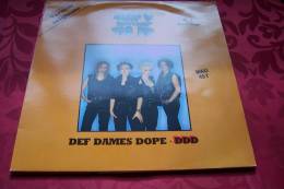 DDD DEF DAMES DOPE ° AIN 'T  NOTHIN TO IT - 45 T - Maxi-Single