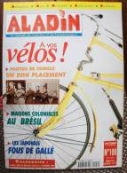 ALADIN-N°100-LES VELOS-LES PHOTOS DE FAMILLE-MAISONS COLONIALES AU BRESIL - Verzamelaars