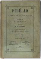 1899 - BEETHOVEN - Fidelio -  64 Pages - Editions Schott & Calmann-Lévy - Musica