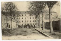 LE BLANC  -  La Caserne. - Le Blanc