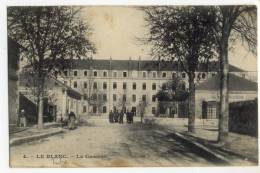 LE BLANC  -  La Caserne. - Le Blanc