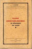 Faune Ornithologique Du Département Des Vosges      A. Claudon   1933 - Lorraine - Vosges