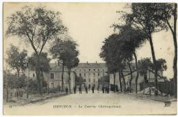 ISSOUDUN  -  La Caserne Chateaurenault. - Issoudun