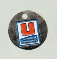 JETON CADDIE MAGAZIN U SANS RIEN AU DOS - Trolley Token/Shopping Trolley Chip