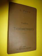 Table Tachéométrique D'un Ingénieur Des CHEMINS De FER  ,de 1922      Pour  :Tracé Des Courbes De  Voies Et Canaux - Spoorwegen En Trams