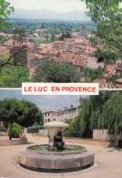 83 - Le Luc En Provence - Vue Générale - Fontaine Neuve. - Le Luc