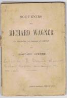 1900 - Edouard SCHURE - Souvenirs Sur R. WAGNER - Première De Tristan & Iseult - Perrin - Música