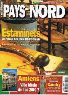 PAYS DU NORD N° 26 - Nov. Déc.1998 - Amiens Estaminets Caudry Godin Jeux Traditionnels Noirs Terrils - Tourismus Und Gegenden