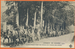 CPA :Convoi Belge A L'abri Des Avions Et à L'ombre Des Arbres - Animation - Chariots , Chevaux ... - War 1914-18