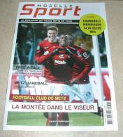 Magasine Moselle Sport N° 32 Mars 2013 FC Metz La Montée Dans Le Viseur ......... - Books