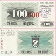 PAPER MONEY - UNC - OVERPRINT (red Zeroes) - 100 / 100 000 DIN, Travnik 15.10.1993, Bosnia And Herzegovina - Bosnie-Herzegovine