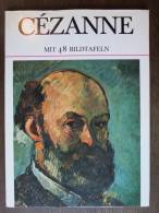 "Cézanne" Von Fritz Novotny, Pawlak Verlag - Painting & Sculpting