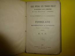 FORMULAIRE Math Et Technique  1910  Trés Pratique Pour Conducteurs De Travaux Chefs De Chantier, Chef D'Equipe Du B.T.P - Bricolage / Técnico