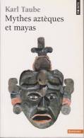 LF Karl Taube - Mythes Aztèques Et Mayas - Enzyklopädien