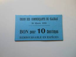 Lot-et-Garonne 47 Clairac, 1ère Guerre Mondiale 10 Centimes NEUF ! - Bons & Nécessité