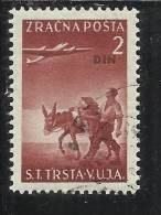 TRIESTE B 1949 POSTA AEREA YUGOSLAVIA SOPRASTAMPATI  AIR MAIL JUGOSLAVIA OVERPRINTED DIN 2 DENT. 12 1/2 X 11 1/2 USED - Luftpost