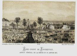 Gravure COURBEVOIE Le ROND POINT- SIEGE De PARIS  -LA GUERRE FRANCO-PRUSSIENNE ET LA COMMUNE DE PARIS, 1870-1871 - Prenten & Gravure