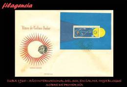AMERICA. CUBA SPD-FDC. 1965 AÑO INTERNACIONAL DEL SOL EN CALMA. HOJA BLOQUE - FDC