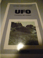 UFO ALIENI MISTERO LUCIANO GIANFRANCESCHI UFO CRONACHE DEL MISTERO RUSCONI - Société, Politique, économie