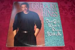 GREGORY  HINES  °  THAT GIRL WANTS TO DANCE WITH ME - 45 T - Maxi-Single