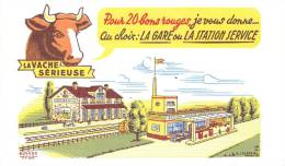 Buvard Réf.087. La Vache Sérieuse - Pour 20 Bons Rouges, Je Vous Donne Gare Ou Station Service - Animali