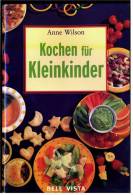 Taschenbuch / Heft  -  Kochen Für Kleinkinder - Mit Einigen Farbbildern - Food & Drinks