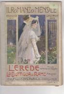 RA#16#07 IL ROMANZO MENSILE N.07-1909 A.Kathabine Green L'EREDE - F.Anstey - Baroness Di Orczy /Cop. Salvadori - Thrillers