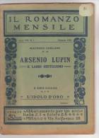 RA#17#01 IL ROMANZO MENSILE N.1-1910 M.Leblanc ARSENIO LUPIN - Rider Haggard L'IDOLO D'ORO - Krimis