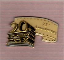 Pin´s  Cinéma, 20  Th  Century  FOX  20 è  Anniversory - Cinéma