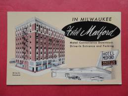 - Wisconsin > Milwaukee  Hotel Medford  With Drive In Entrance Not Mailed  -----   Ref  897 - Milwaukee