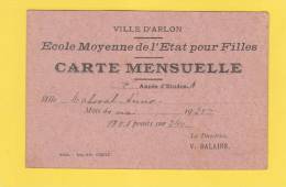 Carte Publicitaire - ARLON - Ecole Moyenne De L'Etat Pour Filles - 1925 - Directrice V. Balaine - 1900 – 1949